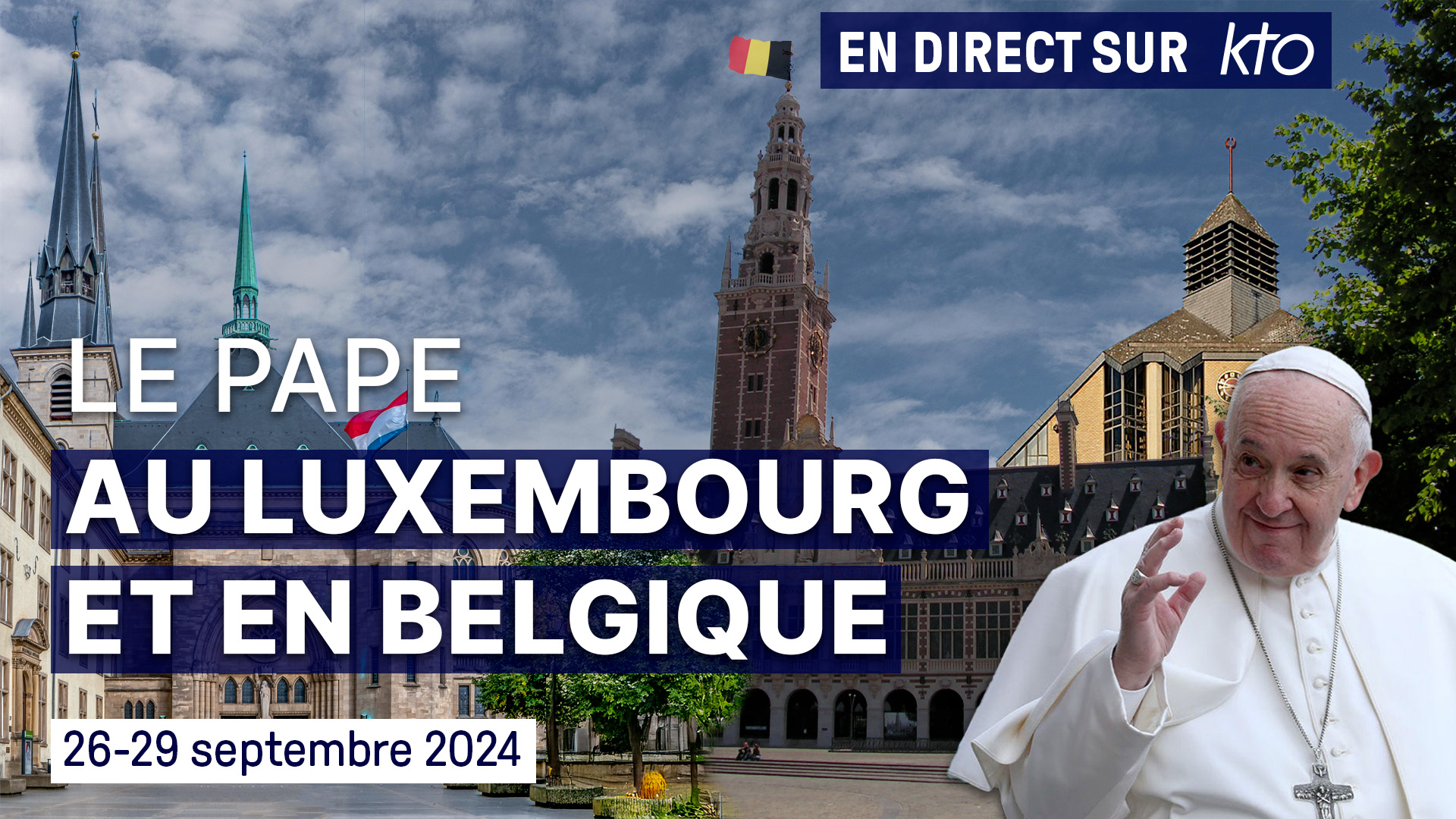 Le Pape au Luxembourg et en Belgique en direct sur KTO