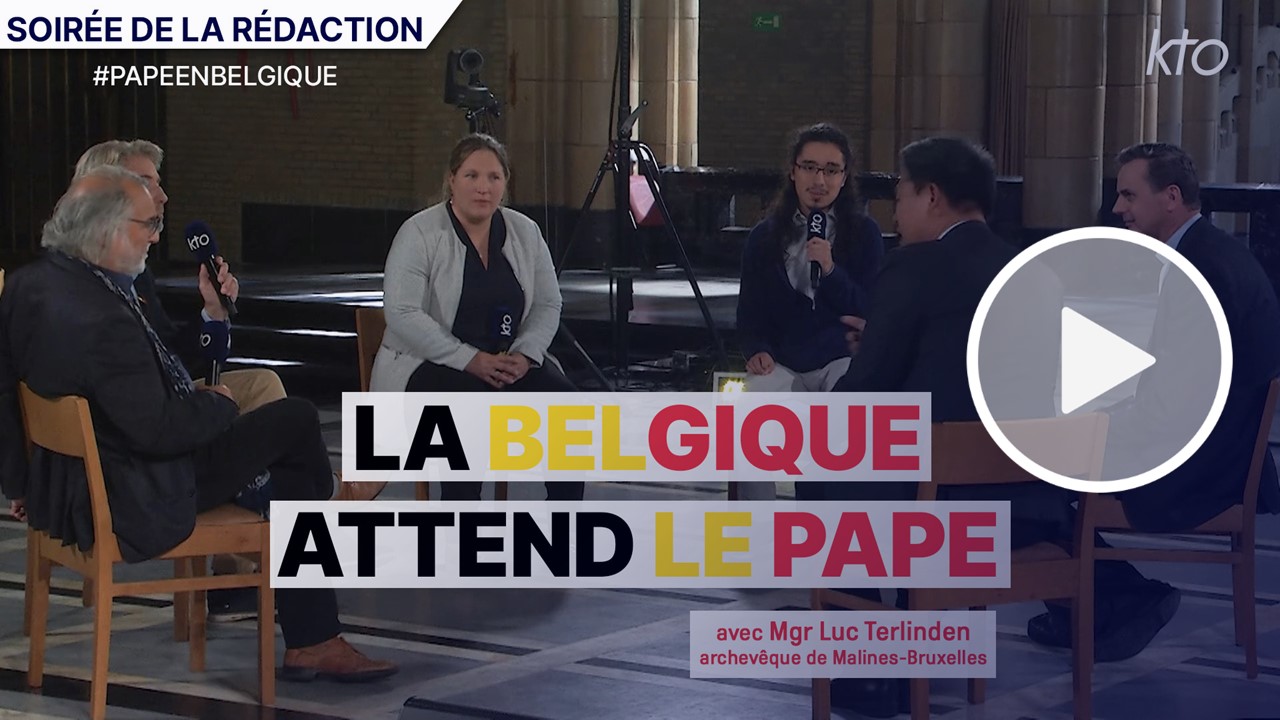 La Belgique attend le Pape ! Une soirée de la rédaction, vendredi 20 septembre à 20h35